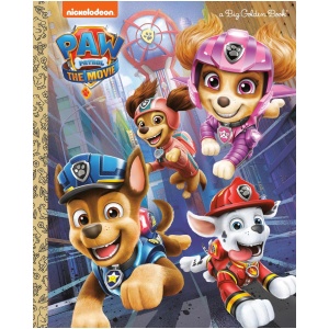PAW Patrol: The Movie: Big Golden Book