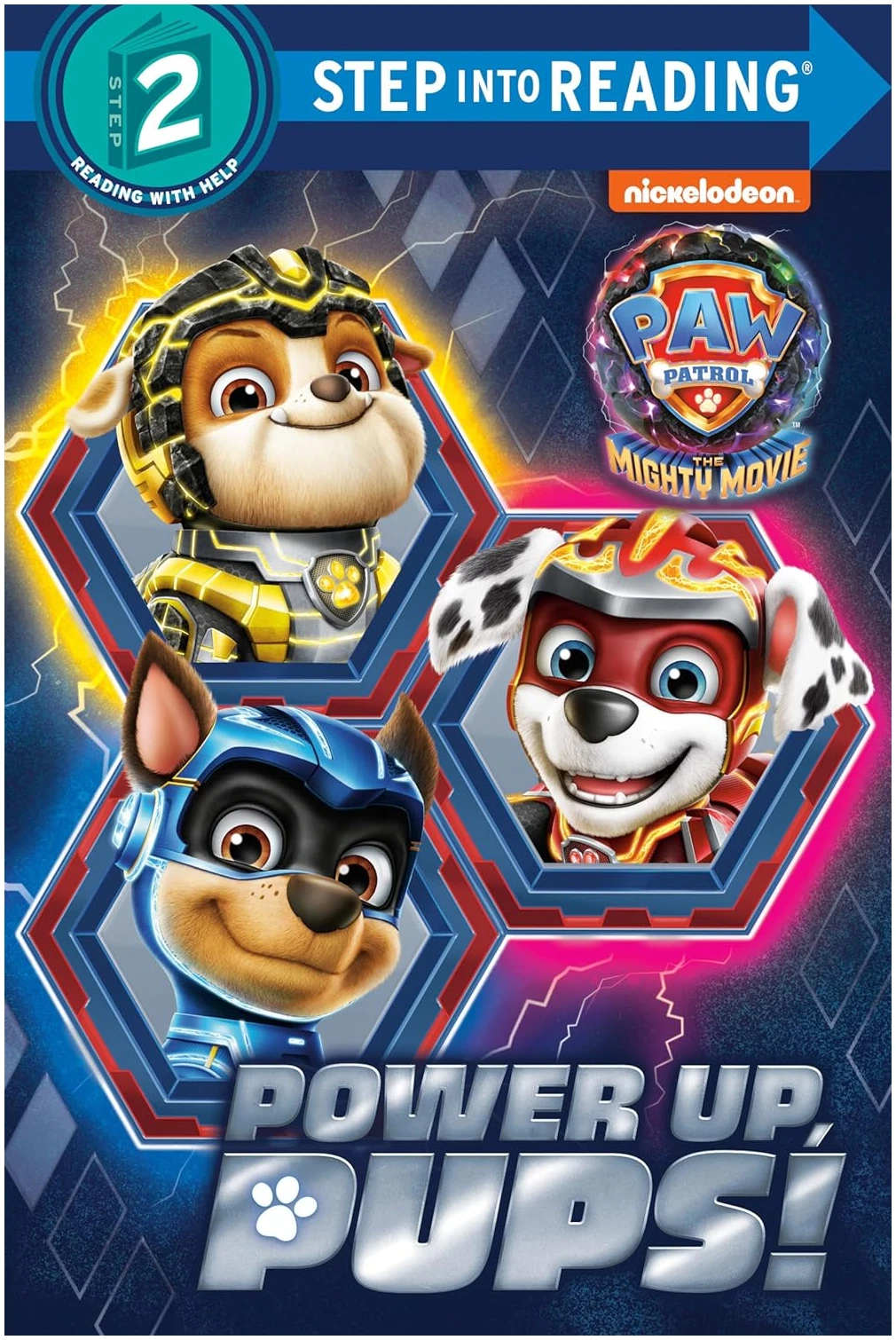 Power up, Pups! (PAW Patrol: The Mighty Movie) (Step into Power up, Pups! (PAW Patrol: The Mighty Movie) (Step into Reading)