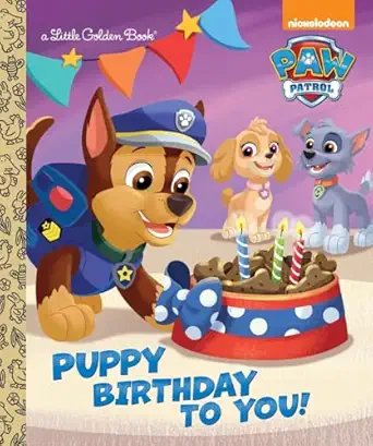Paw Patrol Puppy Birthday to You! Little Golden Book